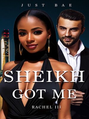 cover image of A Sheikh Got Me